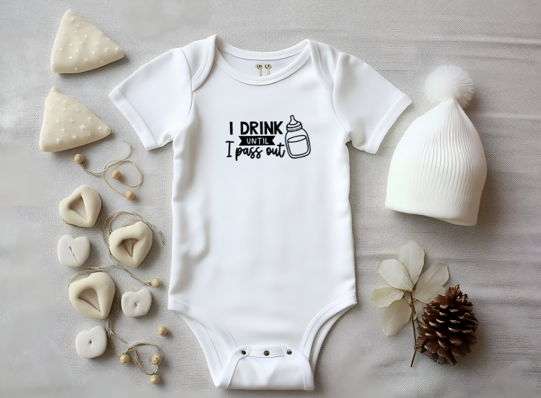 "I Drink Until I Pass Out" Baby Bodysuit