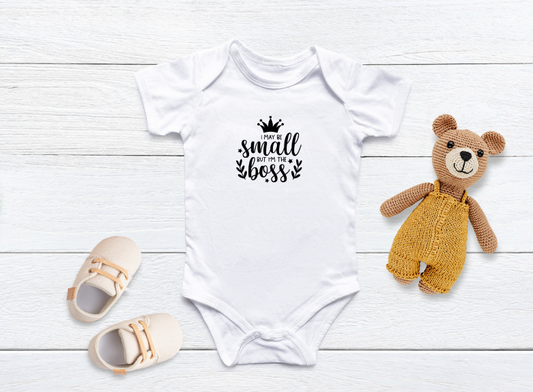 I May Be Small But I'm the Boss – Princess Baby Bodysuit